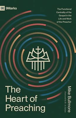 The Heart of Preaching
