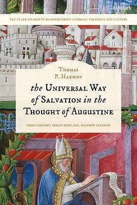 Picture of The Universal Way of Salvation in the Thought of Augustine