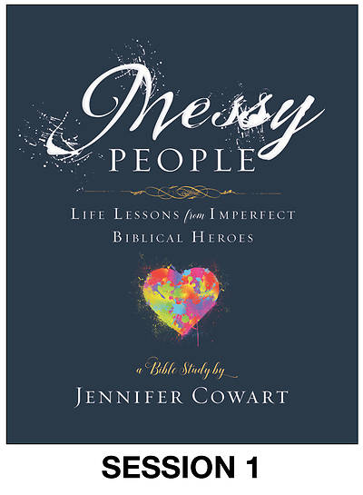 Picture of Messy People - Women's Bible Study Streaming Video Session 1