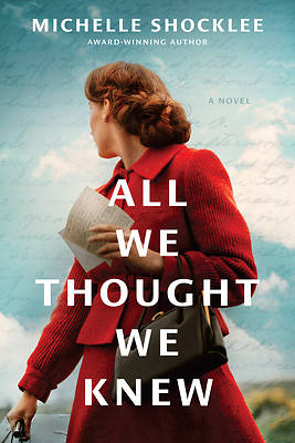Picture of All We Thought We Knew