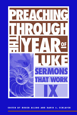 Picture of Preaching Through the Year of Luke