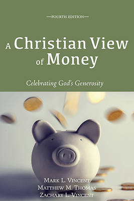 Picture of A Christian View of Money Fourth Edition