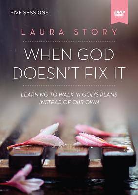 Picture of When God Doesn't Fix It