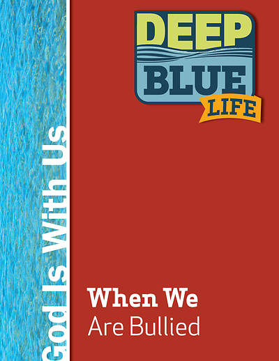 Picture of Deep Blue Life: When We Are Bullied Word Download
