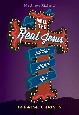 Picture of Will the Real Jesus Please Stand Up?