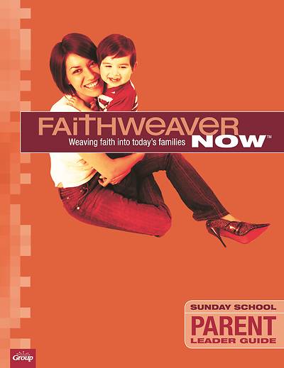 Picture of FaithWeaver Now Parent Leader Fall 2021