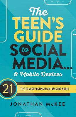 Picture of The Teen's Guide to Social Media...and Mobile Devices