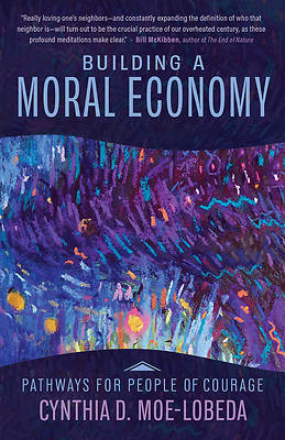 Picture of Building a Moral Economy