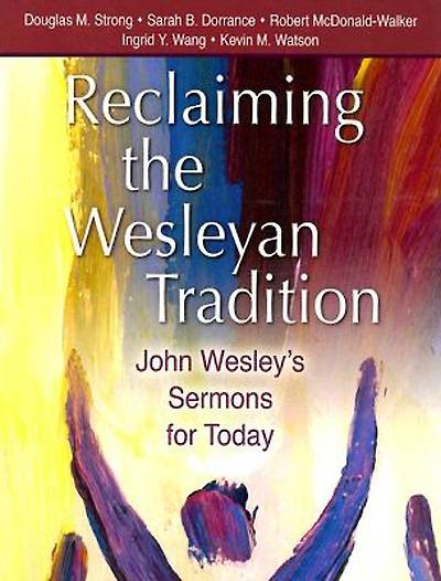 Picture of Reclaiming the Wesleyan Tradition