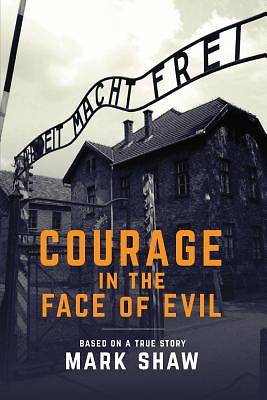 Picture of Courage in the Face of Evil