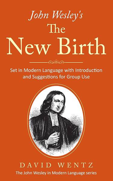 Picture of John Wesley's The New Birth