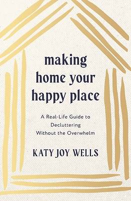 Picture of Making Home Your Happy Place