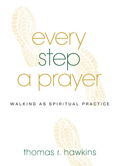 Picture of Every Step a Prayer