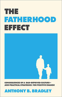 Picture of The Fatherhood Effect