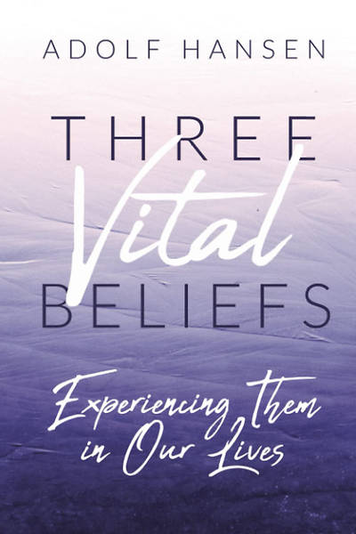 Picture of Three Vital Beliefs