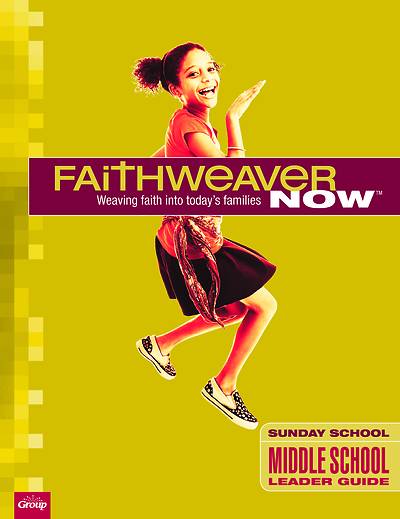 Picture of FaithWeaver NOW Middle School Leader Guide Summer 2021