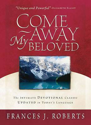 Picture of Come Away My Beloved