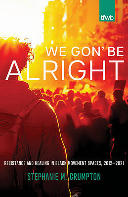 Picture of We Gon' Be Alright