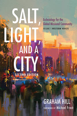 Picture of Salt, Light, and a City, Second Edition