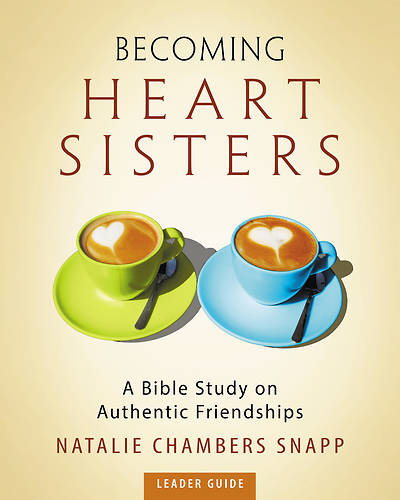 Picture of Becoming Heart Sisters - Women's Bible Study Leader Guide - eBook [ePub]