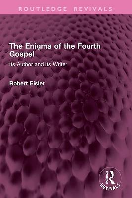 The Enigma of the Fourth Gospel