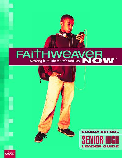 Picture of FaithWeaver NOW Senior High Leader Guide Summer 2021
