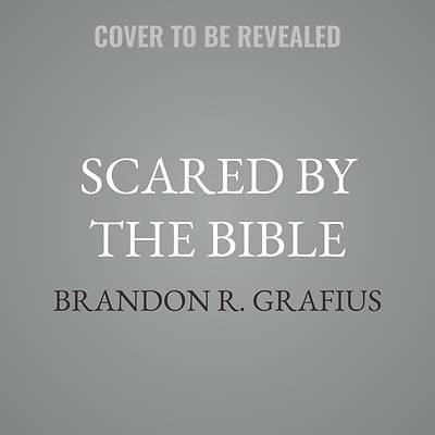 Picture of Scared by the Bible