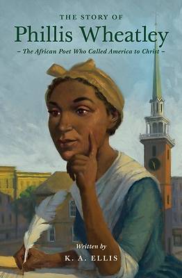 Picture of The Story of Phillis Wheatley