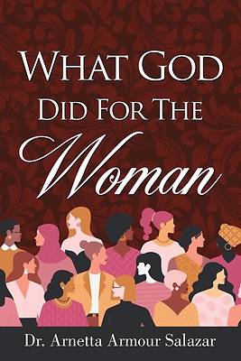 Picture of What God Did For The Woman
