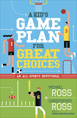 Picture of A Kid's Game Plan for Great Choices