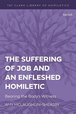 Picture of The Suffering of Job and an Enfleshed Homiletic