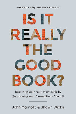 Picture of Is It Really the Good Book?