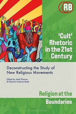 Picture of 'Cult' Rhetoric in the 21st Century