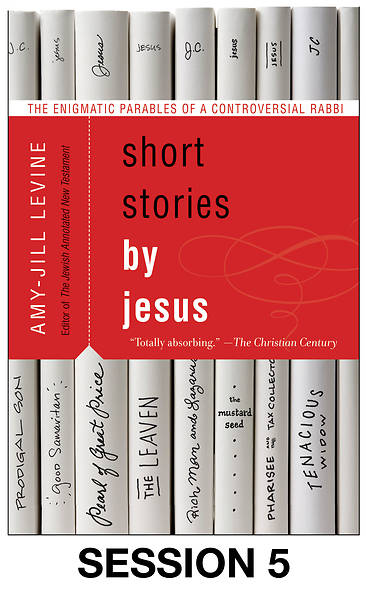 Picture of Short Stories by Jesus Streaming Video Session 5