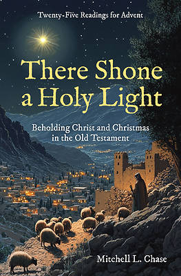 Picture of There Shone a Holy Light