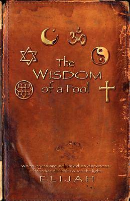 Picture of The Wisdom of a Fool