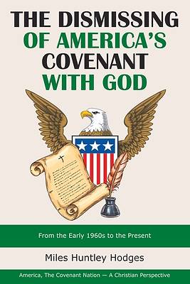 Picture of The Dismissing of America's Covenant with God