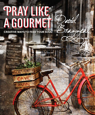 Picture of Pray Like a Gourmet