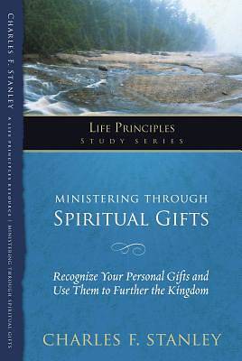 Picture of Ministering Through Spiritual Gifts