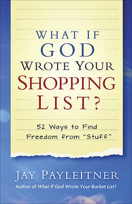 Picture of What If God Wrote Your Shopping List?