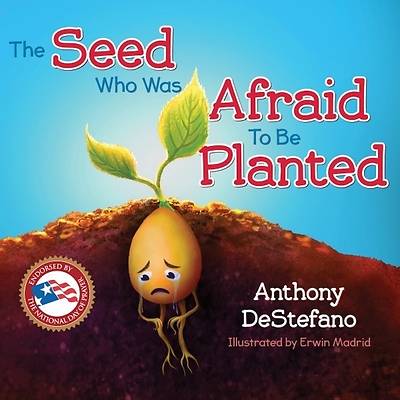 Picture of The Seed Who Was Afraid to Be Planted