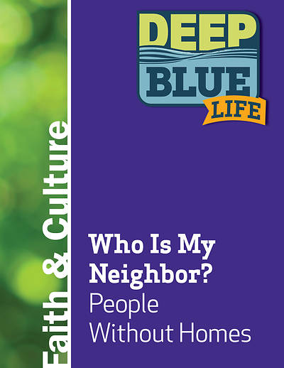 Picture of Deep Blue Life: Who Is My Neighbor? People Without Homes Word Download