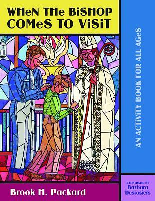 Picture of When the Bishop Comes to Visit