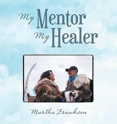 Picture of My Mentor My Healer