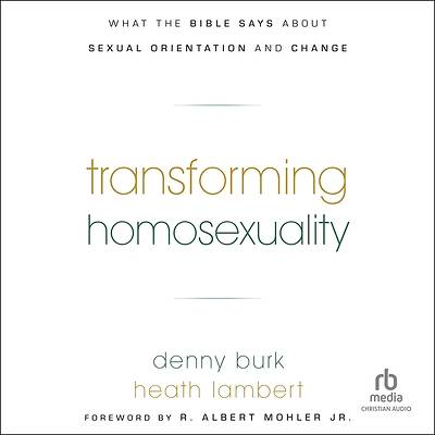 Picture of Transforming Homosexuality
