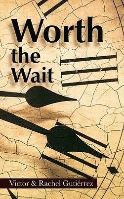 Picture of Worth the Wait