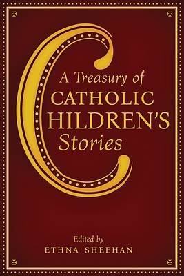 A Treasury of Catholic Children's Stories