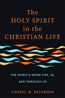 Picture of The Holy Spirit in the Christian Life