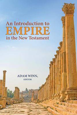 Picture of An Introduction to Empire in the New Testament