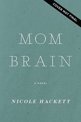 Picture of Mom Brain
